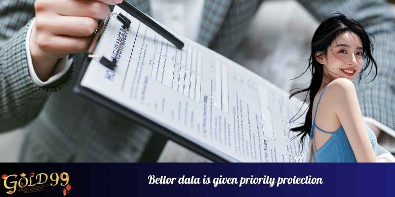 Bettor data is given priority protection