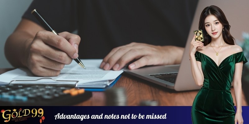 Advantages and notes not to be missed