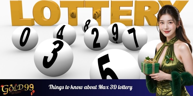 Things to know about Max 3D lottery