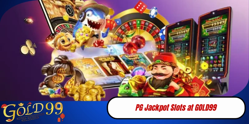 PG Jackpot Slots at GOLD99