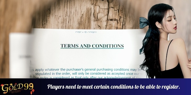 Players need to meet certain conditions to be able to register