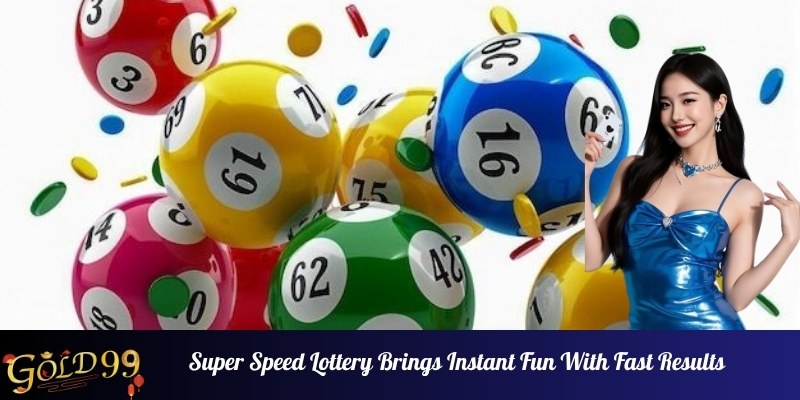 Super speed lottery