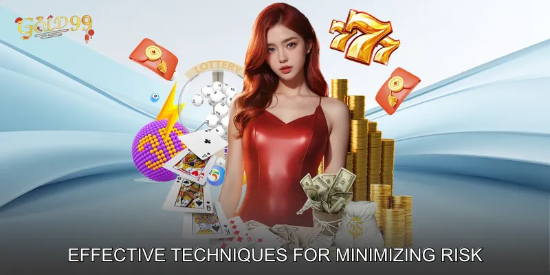 Effective Techniques for Minimizing Risk