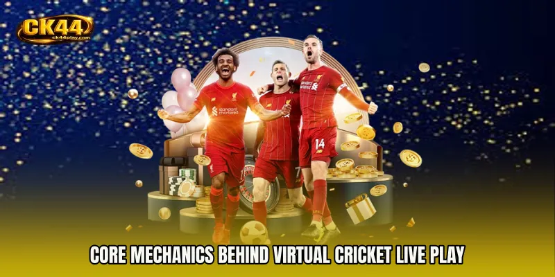 Core Mechanics Behind Virtual Cricket live play